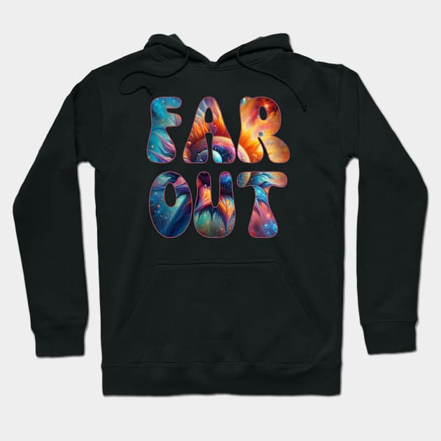 Nostalgic Cosmic Design | Far Out | Apparel, Stickers, Mugs, Pillows, Totes, Pins, and Magnets Hoodie by Mahaniganz